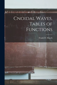 Cnoidal Waves, Tables Of Functions Cnoidal Waves, Tables Of Functions