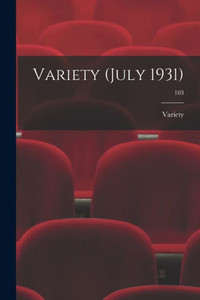 Variety (July 1931); 103