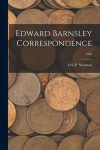 Edward Barnsley Correspondence; 1958 Edward Barnsley Correspondence; 1958