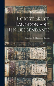 Robert Bruce Langdon And His Descendants