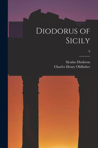 Diodorus Of Sicily; 9 Diodorus Of Sicily; 9