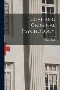 Legal And Criminal Psychology. Legal And Criminal Psychology.
