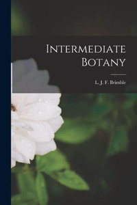Intermediate Botany Intermediate Botany