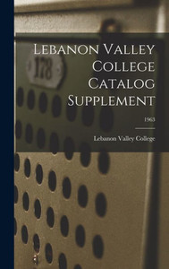 Lebanon Valley College Catalog Supplement; 1963