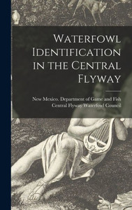 Waterfowl Identification In The Central Flyway