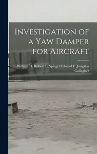 Investigation Of A Yaw Damper For Aircraft Investigation Of A Yaw Damper For Aircraft