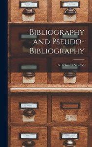 Bibliography And Pseudo-Bibliography Bibliography And Pseudo-Bibliography