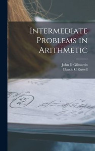 Intermediate Problems In Arithmetic Intermediate Problems In Arithmetic