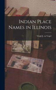 Indian Place Names In Illinois