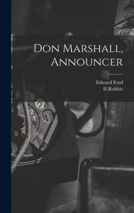 Don Marshall, Announcer Don Marshall, Announcer