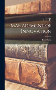 The Management Of Innovation The Management Of Innovation