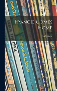 Francie Comes Home Francie Comes Home