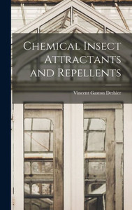 Chemical Insect Attractants And Repellents