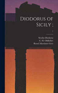 Diodorus Of Sicily;; 7 Diodorus Of Sicily;; 7