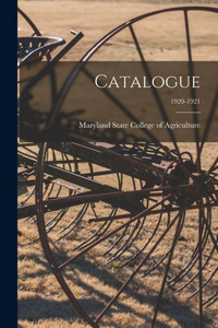 Catalogue; 1920-1921 Catalogue; 1920-1921