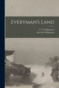 Everyman'S Land [Microform]