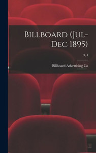 Billboard (Jul-Dec 1895); 3, 4