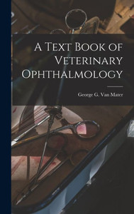A Text Book Of Veterinary Ophthalmology A Text Book Of Veterinary Ophthalmology