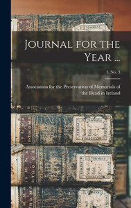 Journal For The Year ...; 3, No. 3 Journal For The Year ...; 3, No. 3