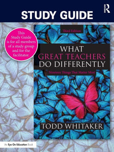 Study Guide: What Great Teachers Do Differently Study Guide: What Great Teachers Do Differently