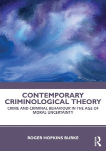 Contemporary Criminological Theory Contemporary Criminological Theory
