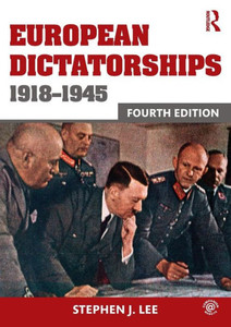 European Dictatorships 1918-1945 European Dictatorships 1918-1945