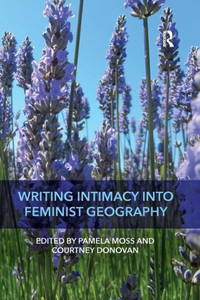 Writing Intimacy Into Feminist Geography