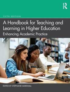 A Handbook For Teaching And Learning In Higher Education A Handbook For Teaching And Learning In Higher Education