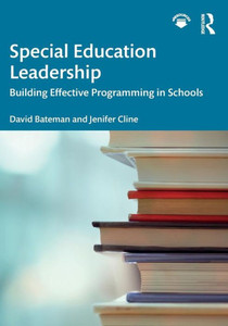 Special Education Leadership: Building Effective Programming In Schools