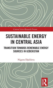 Sustainable Energy In Central Asia (Central Asia Research Forum)