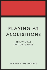 Playing At Acquisitions: Behavioral Option Games Playing At Acquisitions: Behavioral Option Games