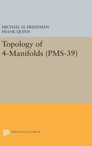 Topology Of 4-Manifolds (Pms-39), Volume 39 (Princeton Mathematical Series, 46)