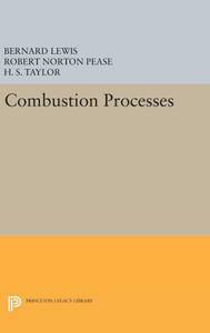 Combustion Processes (Princeton Legacy Library, 2157)