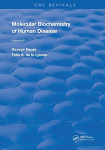 Molecular Biochemistry Of Human Disease (Routledge Revivals) Molecular Biochemistry Of Human Disease (Routledge Revivals)
