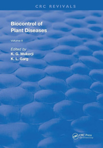 Biocontrol Of Plant Diseases (Routledge Revivals) Biocontrol Of Plant Diseases (Routledge Revivals)