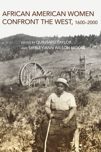 African American Women Confront The West, 1600Û2000 African American Women Confront The West, 1600Û2000