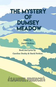 The Mystery Of Dumsey Meadow The Mystery Of Dumsey Meadow