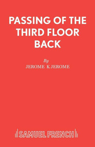 Passing Of The Third Floor Back Passing Of The Third Floor Back