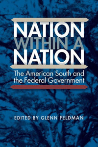 Nation Within A Nation: The American South And The Federal Government