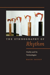 The Ethnography Of Rhythm: Orality And Its Technologies (Verbal Arts: Studies In Poetics) The Ethnography Of Rhythm: Orality And Its Technologies (Verbal Arts: Studies In Poetics)