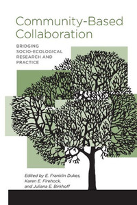 Community-Based Collaboration: Bridging Socio-Ecological Research And Practice