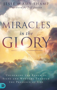 Miracles In The Glory Miracles In The Glory
