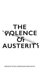 The Violence Of Austerity