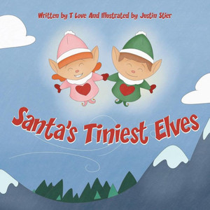 Santa'S Tiniest Elves Santa'S Tiniest Elves