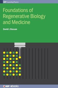 Foundations Of Regenerative Biology And Medicine (Iph001) Foundations Of Regenerative Biology And Medicine (Iph001)