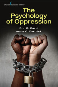 The Psychology Of Oppression The Psychology Of Oppression