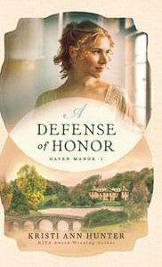 Defense Of Honor (Haven Manor, 1) Defense Of Honor (Haven Manor, 1)