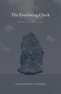 The Everlasting Check: Hume On Miracles
