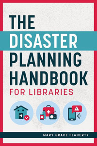The Disaster Planning Handbook For Libraries The Disaster Planning Handbook For Libraries