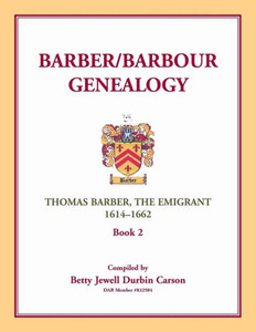 Barber/Barbour Genealogy: Thomas Barber, The Immigrant 1614-1662